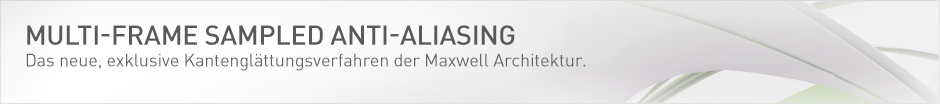 Multi-Frame Sampled Anti-Aliasing Technologie Multi-Frame Sampled Anti-Aliasing Technologie