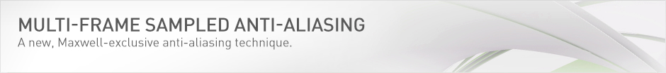 Multi-Frame Sampled Anti-Aliasing Technology Multi-Frame Sampled Anti-Aliasing Technology