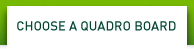 Choose a Quadro Board