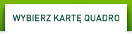 Wybierz kartę Quadro