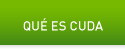 Qu&eacute; es CUDA