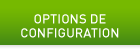 Options de configuration