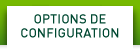 Options de configuration