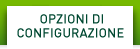 Opzioni di configurazione