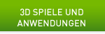 3D SPIELE UND ANWENDUNGEN