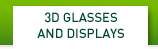 3D Glasses and Displays