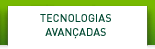 Advanced Technologies
