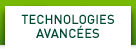 TECHNOLOGIES AVANCÉES