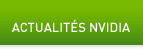 ACTUALITÉS NVIDIA