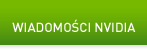 WIADOMOŚCI NVIDIA