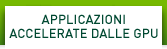 APPLICAZIONI ACCELERATE DALLE GPU