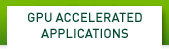 GPU Accelerated Applications