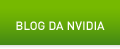 BLOG DA NVIDIA