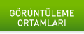 Görüntüleme Ortamlari
