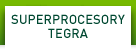 SUPERPROCESORY TEGRA
