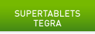 SUPERTABLETS TEGRA