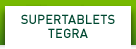SUPERTABLETS TEGRA