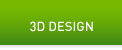 3D Design
