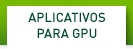 APLICATIVOS PARA GPU 