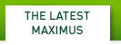 The Latest Maximus