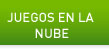 JUEGOS EN LA NUBE