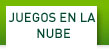 JUEGOS EN LA NUBE