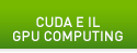 CUDA E IL GPU COMPUTING
