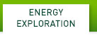 Energy Exploration Energy Exploration