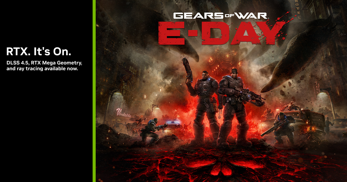 Click Menu Icon Gears of War: E-Day Out Now — DLSS 4.5, Ray Tracing & RTX Mega Geometry ...