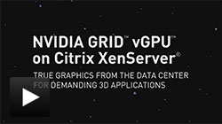 NVIDIA Grid vGPU on Citrix XenServer