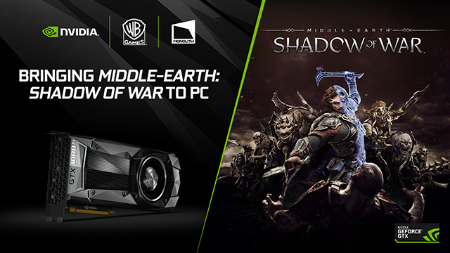 Warner Bros., Monolith and NVIDIA are collaborating to enhance the PC edition of Middle-earth: Shadow of War