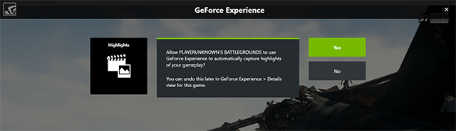 PlayerUnknown's Battlegrounds with GeForce Experience's NVIDIA Highlights - Say 'Yes' to automatically capture your best PUBG moments