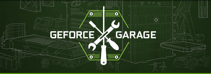 GeForce Garage: The Ultimate Resource Center For Designing, Building, and Customizing Your GeForce GTX-Powered PC.