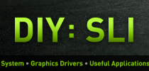 DIY SLI - Part 2: BIOS, Operating System, Graphics Drivers, Useful Applications & Benchmarking