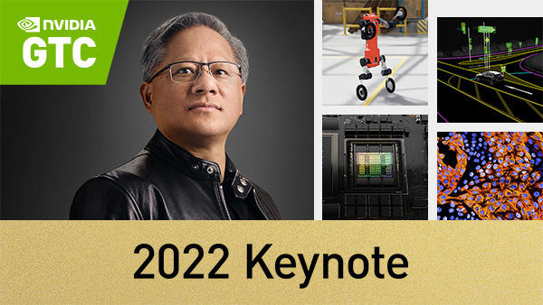 NVIDIA GTC 2022 Keynote
